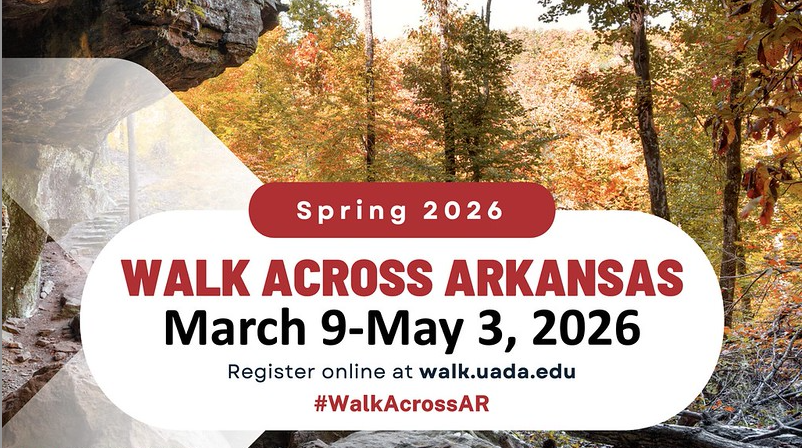 Walk Across Arkansas: March 9-May 23, 2026.